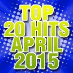 Pochette Top 20 Hits April 2015