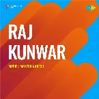 Pochette Raj Kunwar