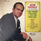 Pochette Astor Piazzolla y su Quinteto