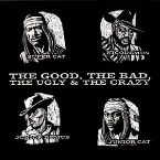 Pochette The Good, the Bad, the Ugly and the Crazy