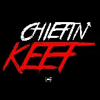 Pochette Chiefin’ Keef