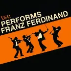 Pochette VSQ Performs Franz Ferdinand