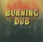 Pochette Burning Dub