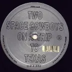 Pochette Two Space Cowboys on a Trip to Texas
