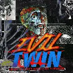 Pochette Evil Twin (slowed & reverb mix)