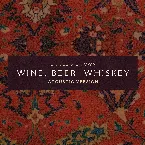 Pochette Wine, Beer, Whiskey (acoustic version)