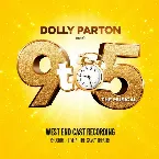 Pochette 9 to 5: The Musical: West End Cast Recording