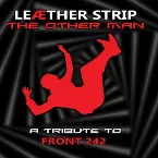 Pochette The Other Man: A Front 242 Tribute