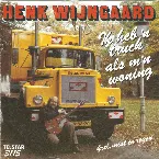 Pochette Ik heb ’n truck als m’n woning / IJzel, mist en regen