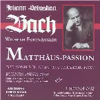 Pochette Bach: Matthaus-Passion The Complete Surviving Material from Buenos Aires 1950 and Vienna 1952