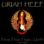 Pochette Heep, Heep, Heep ... Uriah Vol, 2 (1976-2008)