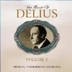 Pochette The Music Of Delius, The Early Recordings 1927-1948, Vol.3
