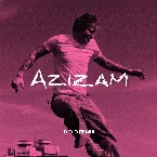 Pochette Azizam (D.O.D Remix)