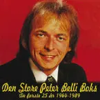Pochette Den Store Peter Belli Boks - De Første 25 År 1964-1989