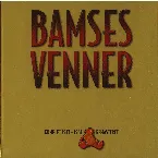 Pochette Bamses Venner: Komplet 1973-1981