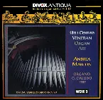 Pochette 18th Century Venetian Organ Art (Historic Organ Series, Vol. IV)