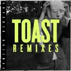 Pochette Toast Remixes