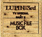 Pochette LUPIN THE 3rd TV SPECIAL & PART III MUSIC FILE BOX