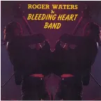 Pochette 1987-05-22: Roger Waters & Bleeding Heart Band: Colisseum, Quebec City, QC, Canada