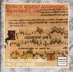 Pochette Cypriot Advent Antiphons. Anonymous C. 1390