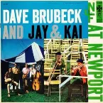 Pochette Dave Brubeck and Jay & Kai At Newport