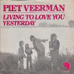 Pochette Living to Love You / Yesterday