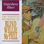 Pochette Statesboro Blues: The Essential Recordings of Blind Willie McTell