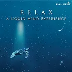 Pochette Relax: A Liquid Mind Experience