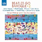 Pochette Beatles Go Baroque, Vol 2