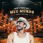 Pochette Bem-Vindo ao Meu Mundo - Forró & Vaquejada