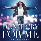 Pochette Don't Cry For Me (The Remixes)