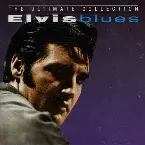 Pochette The Ultimate Collection: Elvis Blues
