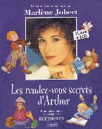 Pochette Les rendez-vous secrets d'Arthur: Pour faire aimer la musique de BEETHOVEN
