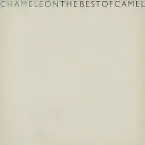 Pochette Chameleon - The Best Of Camel