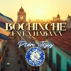 Pochette Bochinche en La Habana