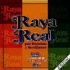 Pochette Raya Real Por Rumbas Y Sevillanas
