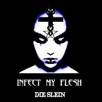 Pochette Infect My Flesh
