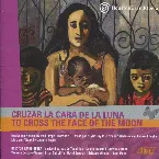 Pochette Cruzar la Cara de la Luna/To Cross the Face of the Moon
