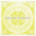 Pochette Dream Request