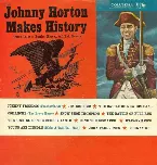 Pochette Johnny Horton Makes History (Action Tales of Battles, Heroes, and Epic Events)