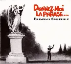 Pochette Donnez‐moi la phrase…