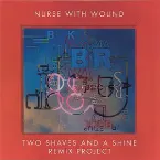 Pochette Two Shaves and a Shine Remix Project