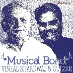 Pochette Musical Bond: Vishal Bhardwaj & Gulzar