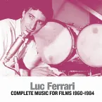 Pochette Complete Music for Films 1960–1984
