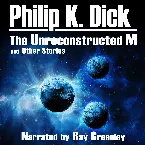 Pochette The Unreconstructed M and Other Stories