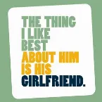 Pochette The Thing I Like Best About Him Is His Girlfriend EP