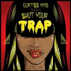 Pochette $hut Your Trap