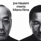 Pochette Joe Hisaishi Meets Kitano Films