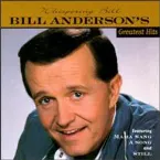 Pochette Whispering Bill Anderson's Greatest Hits