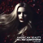 Pochette American Beauty, Full Film (Reinterpreted)